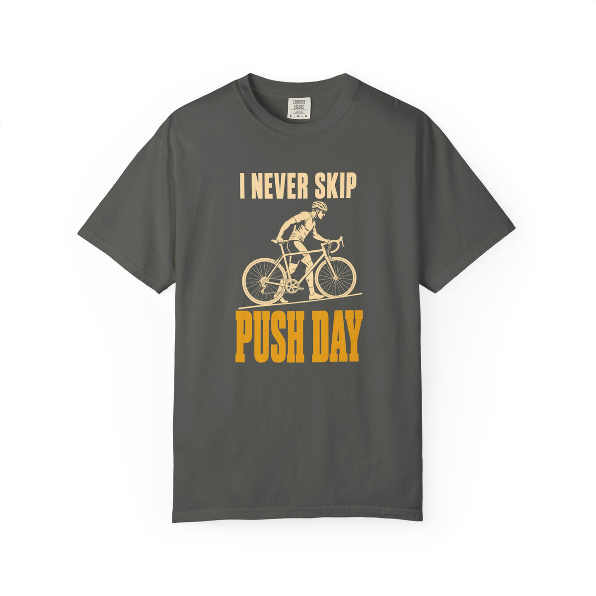 I Never Skip Push Day T-Shirt
