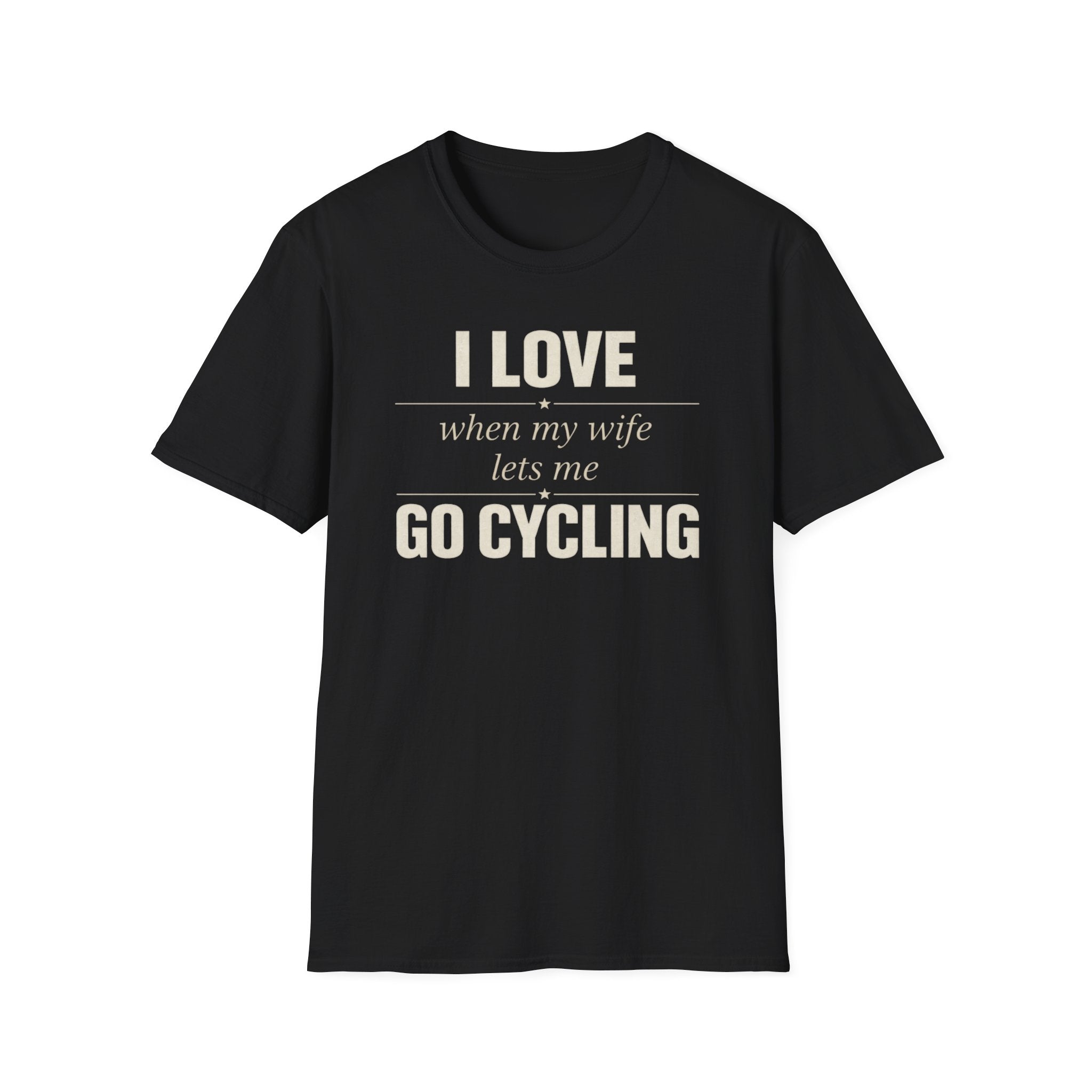 I Love When My Wife Lets Me Go Cycling T-Shirt