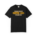 Weekend Forecast Coffee 100% T-Shirt