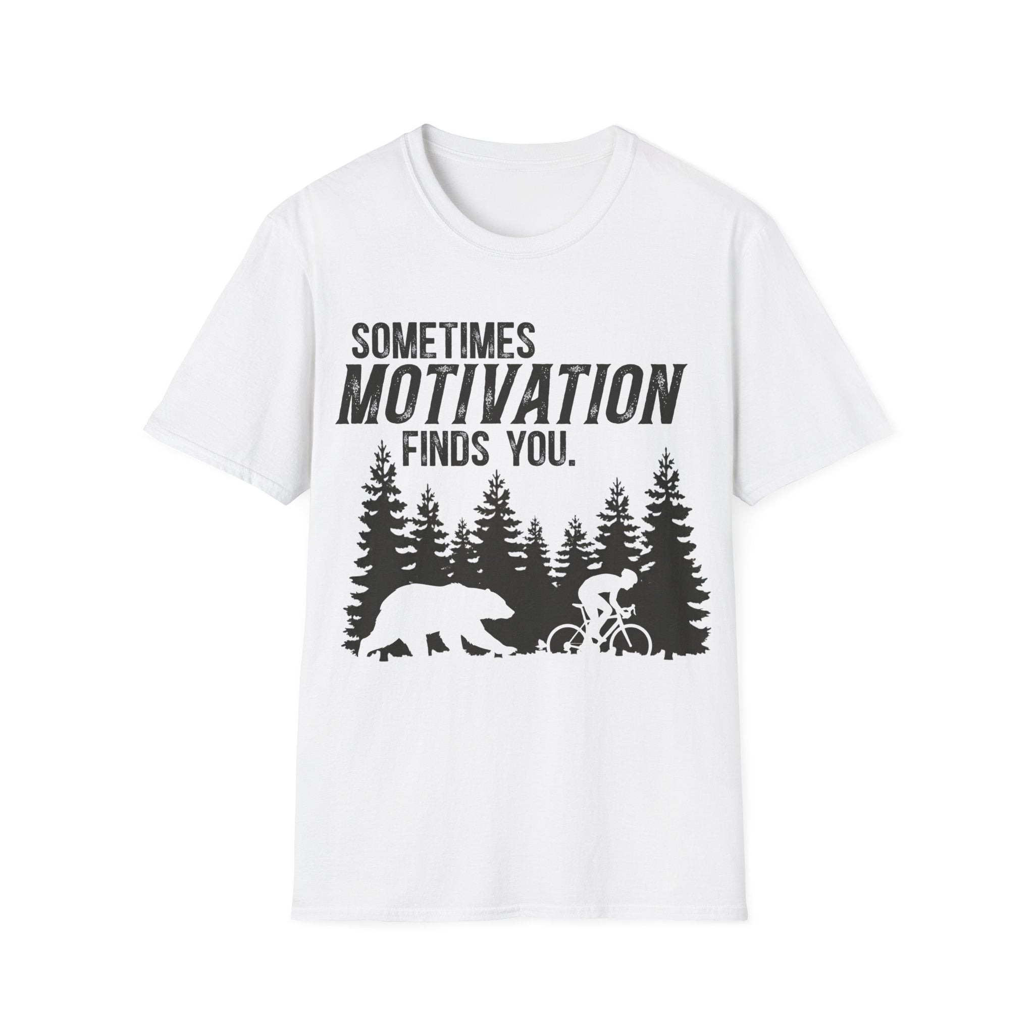 Sometimes Motivation Finds You T-Shirt
