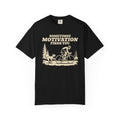 Sometimes Motivation Finds - Road Edition - You T-Shirt