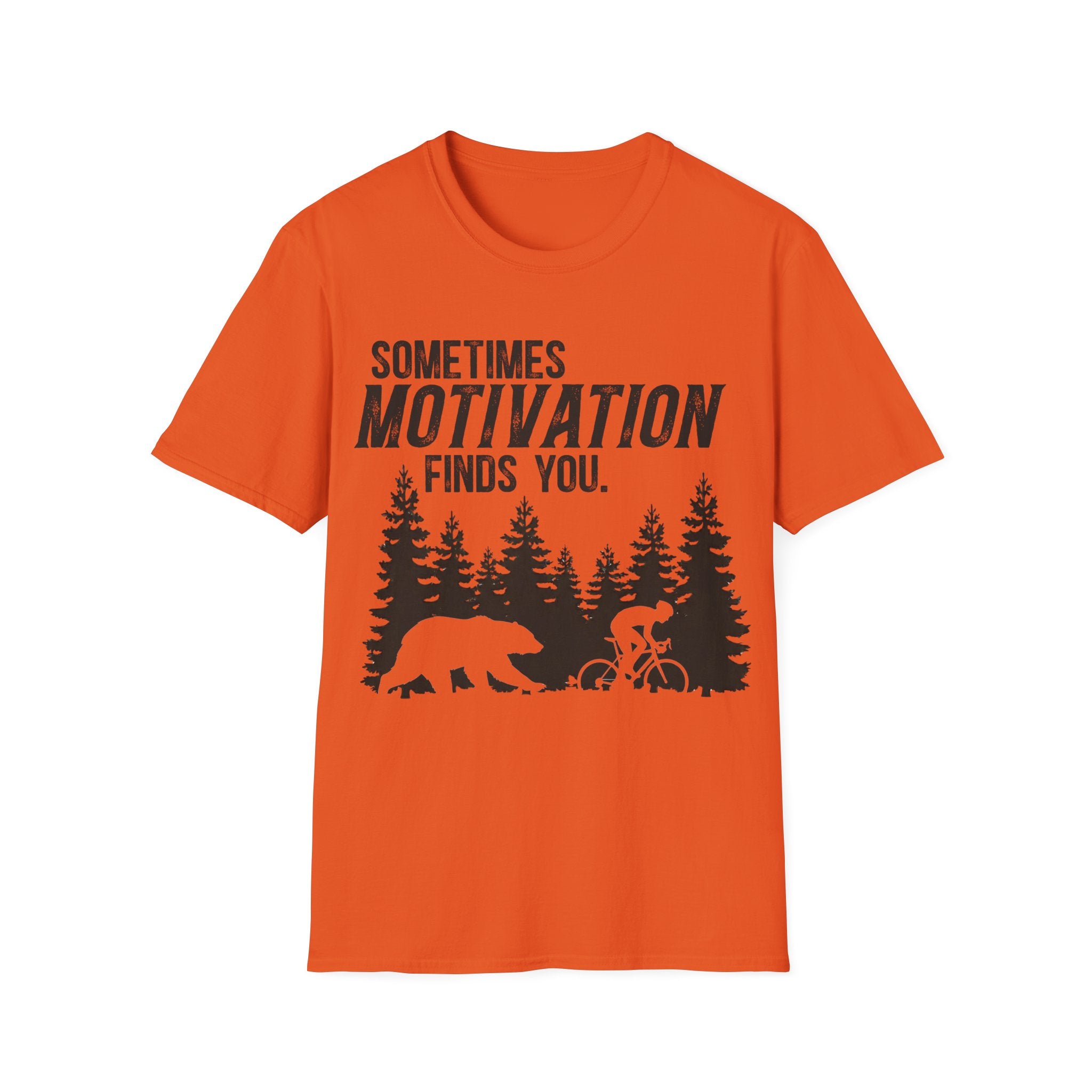 Sometimes Motivation Finds You T-Shirt