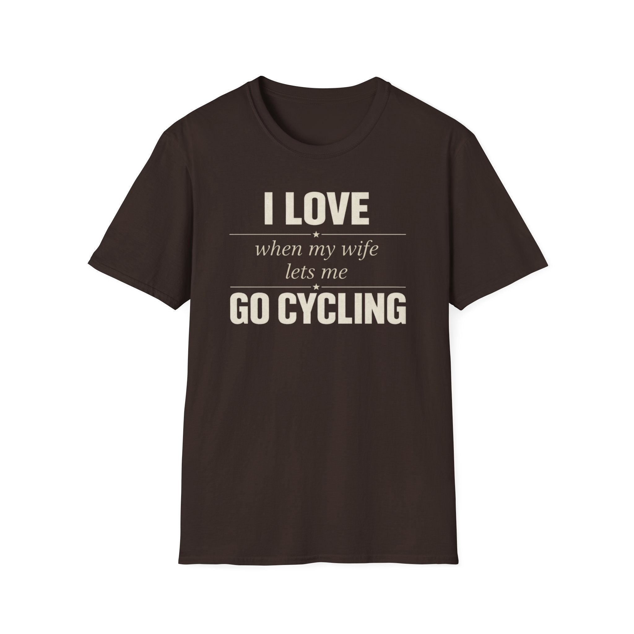 I Love When My Wife Lets Me Go Cycling T-Shirt