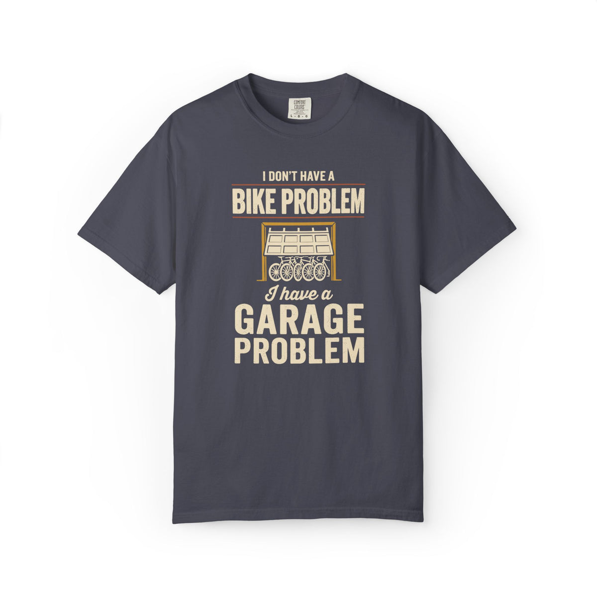 Garage Problem T-Shirt
