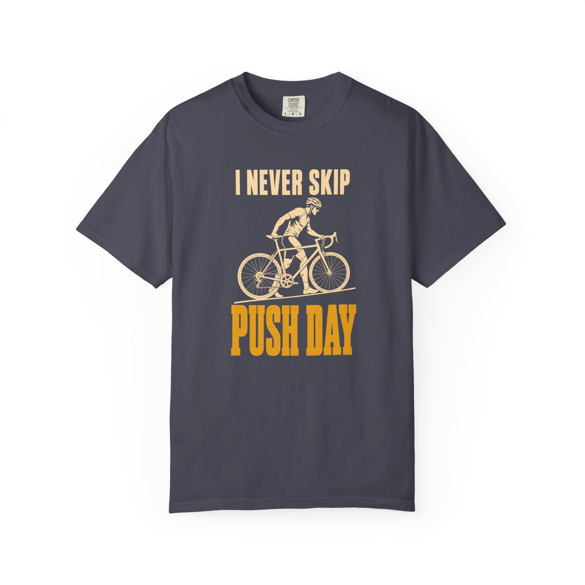 I Never Skip Push Day T-Shirt