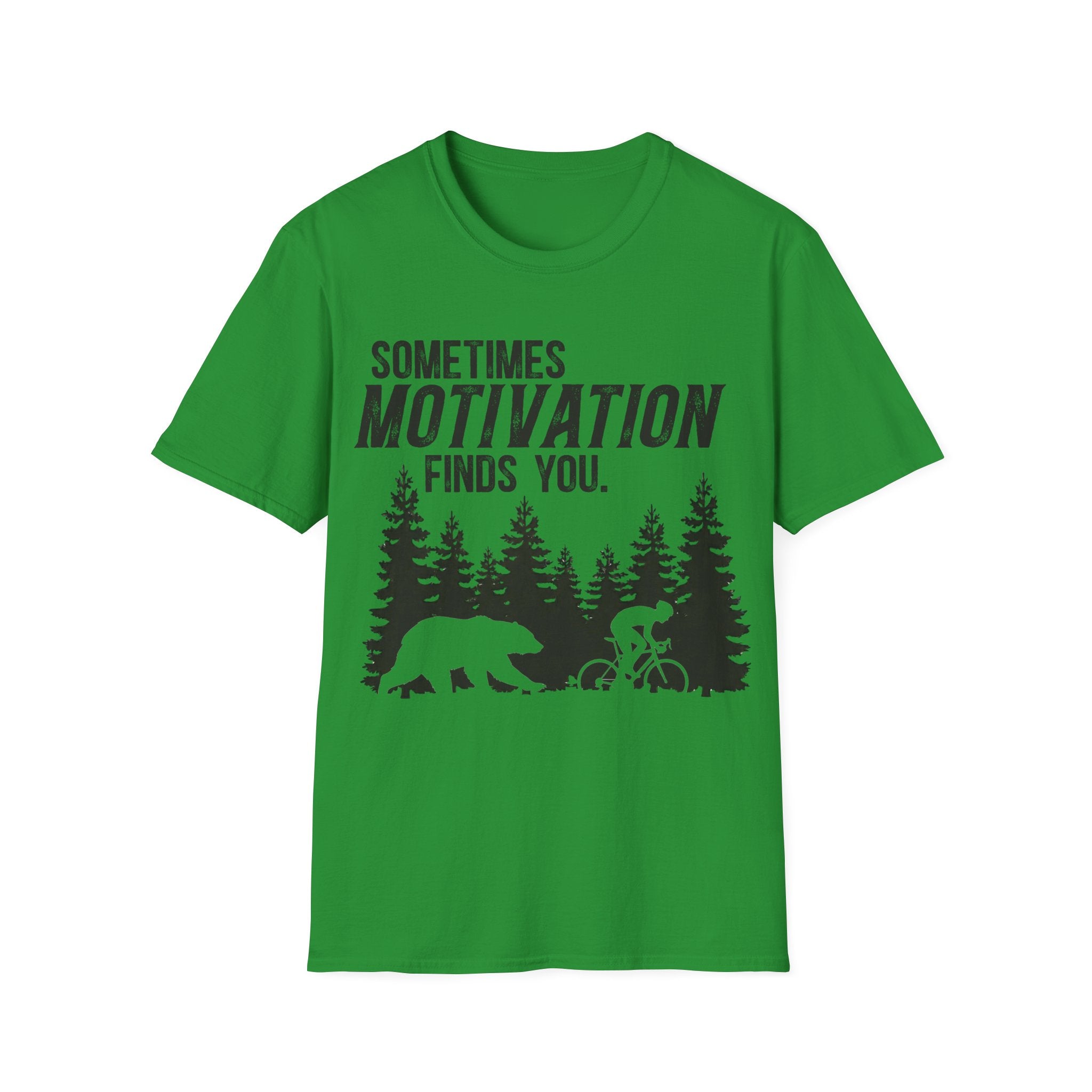 Sometimes Motivation Finds You T-Shirt